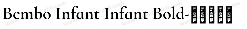 Bembo Infant Infant Bold字体转换